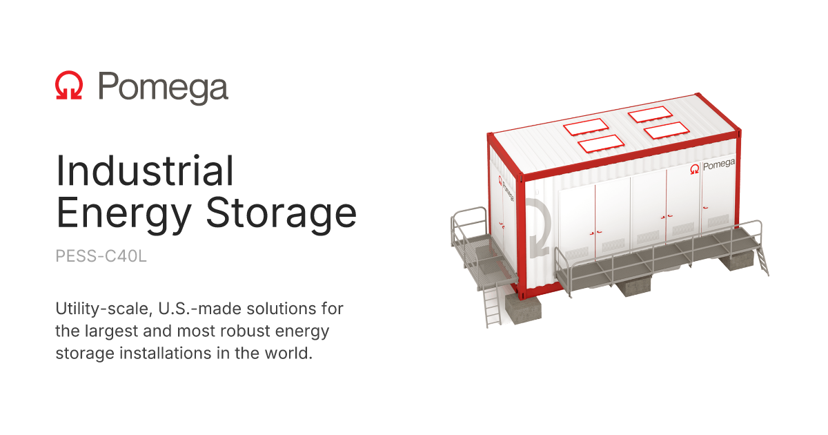 Industrial Energy Storage Pomega Energy Storage Technologies 4011